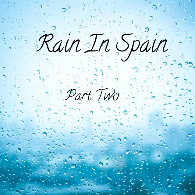 Rain In Spain