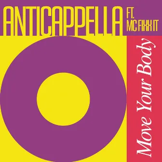 Move Your Body by Anticappella