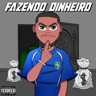 Fazendo Dinheiro by MOO$E