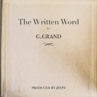 The Written Word by G. Grand