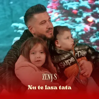 Nu te lasa tata by Zenys