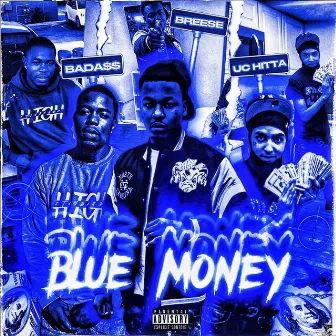 BLUE MONEY by Breese