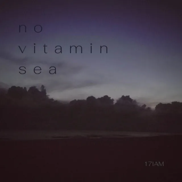 No Vitamin Sea