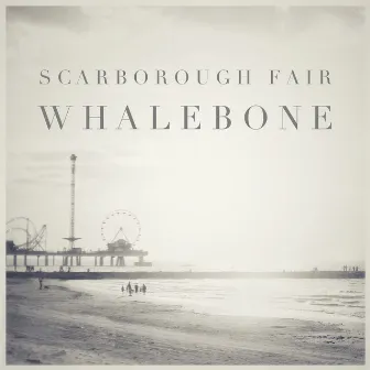 Scarborough Fair by Whalebone