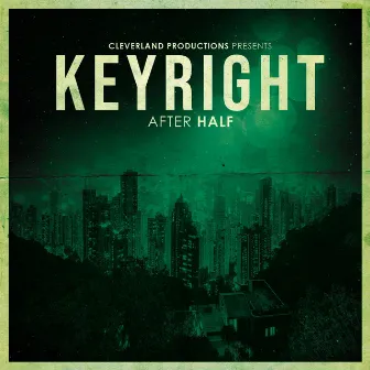 After Half by Keyright