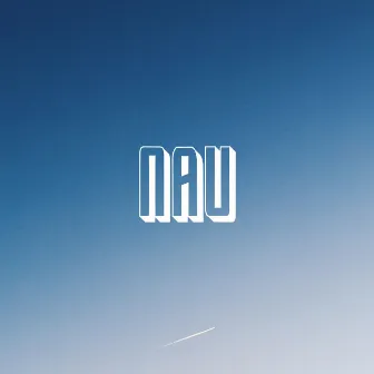 Nau by Omar Jay