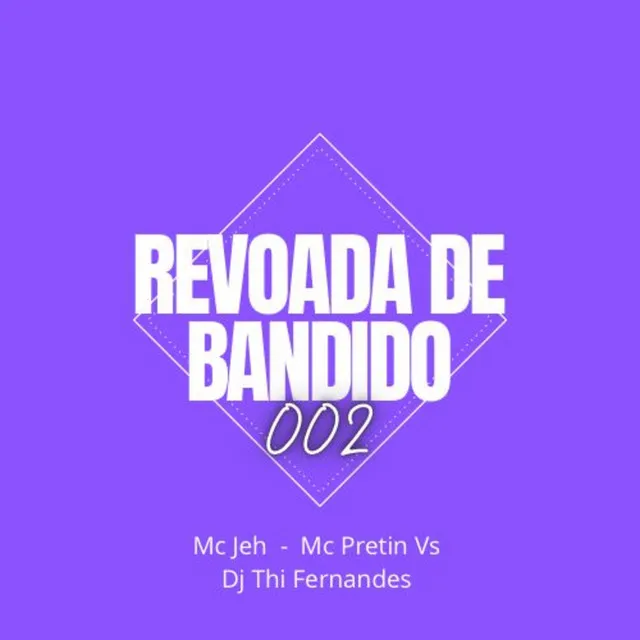 Revoada de Bandido 002