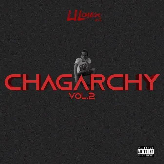 Chagarchy, Vol. 2, Pt. 2 by Lil Chago