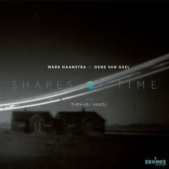 Shapes of Time by Oene van Geel