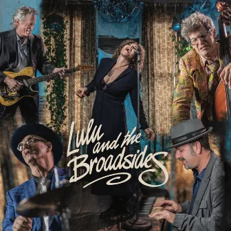 Lulu and the Broadsides by Lulu and the Broadsides