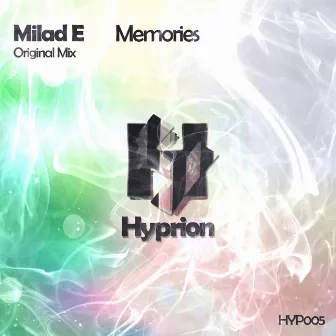 Memories by Milad E