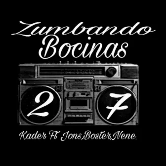 Zumbando Bocinas by Kader LDC