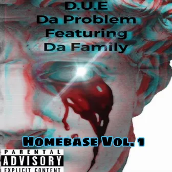 HomeBase, Vol. 1 by Da Problem