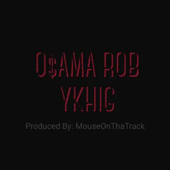 Ykhig by O$ama ROB