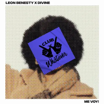 Me Voy! by Leon Benesty