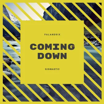 Coming Down by PalandriX