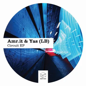 Circuit EP by Amr.it