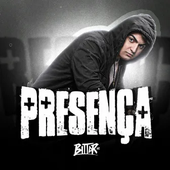 Presença by Bittar MC