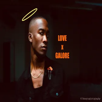 Love X Galore by Gabriel Davis