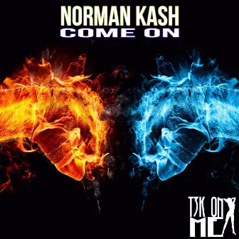 Come On by Norman Kash