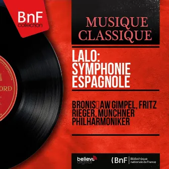 Lalo: Symphonie espagnole (Mono Version) by Bronisław Gimpel