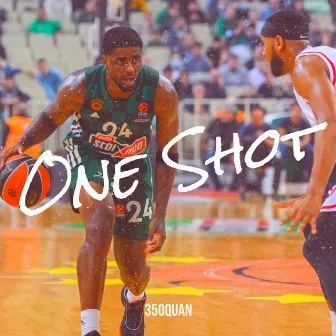 One Shot by 350Quan