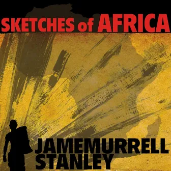 Sketches of Africa by Jamemurrell Stanley