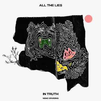 All the Lies in Truth EP by Nemo Sparding