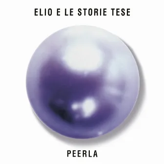 Peerla by Elio e le Storie Tese