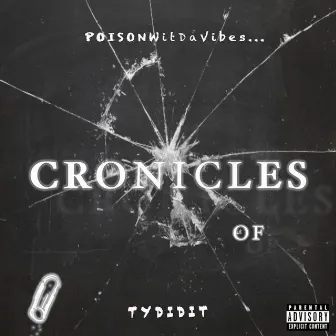 Chronicles Of by Tydiditt