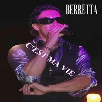 C'est ma vie by Berretta