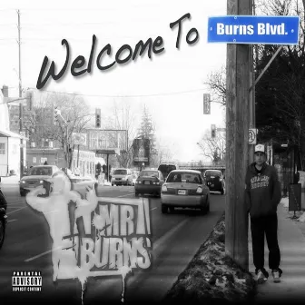 Welcome To Burns Blvd by Mr. Burns