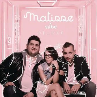 Sube (Versión Deluxe) by Matisse