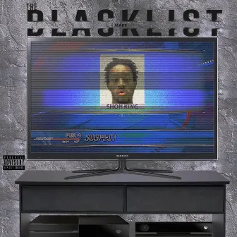 (I Made) The Blacklist Part 2 by Ringleader Shon