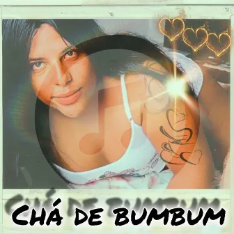 Chá de Bumbum by Kym Albuquerque