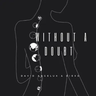 Without a Doubt by David Angelux & DiexD