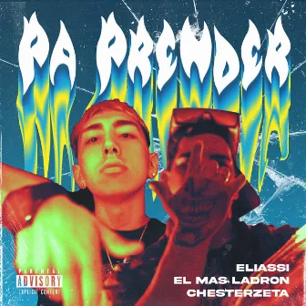 Pa Prender by El Mas Ladron