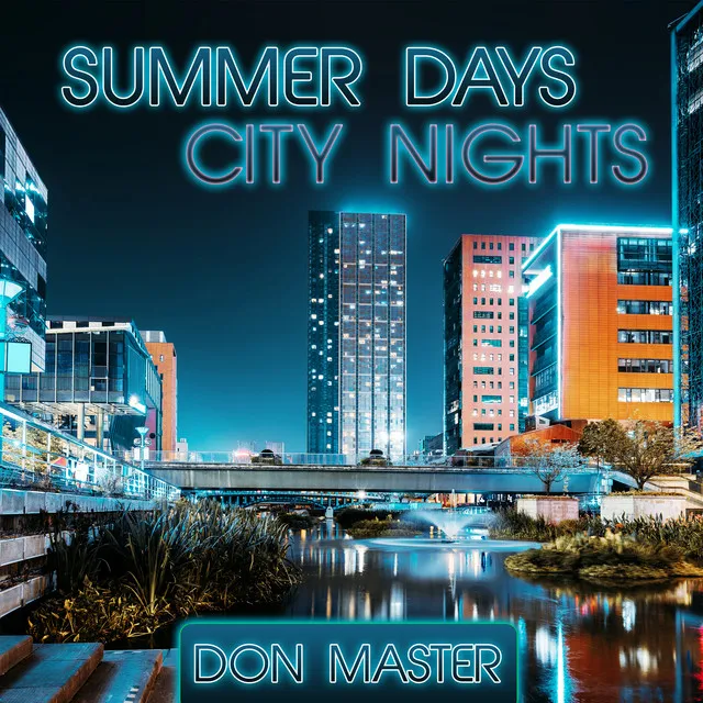 Summer Days City Nights - Extended Instrumental Mix