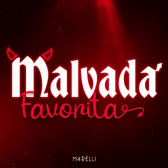 Malvada Favorita by M4relli