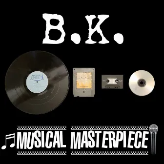 Musical Masterpiece by B.K.