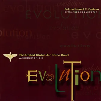 Evolution: The United States Air Force Band by United States Air Force Band