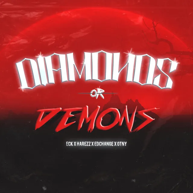 Diamonds or Demons