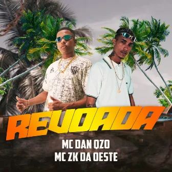 Revoada by MC DAN QZO