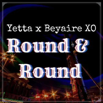 Round & Round by Yetta