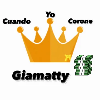 Cuando Yo Corone by Giamatty