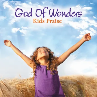 God of Wonders: Kids Praise by Unknown Artist