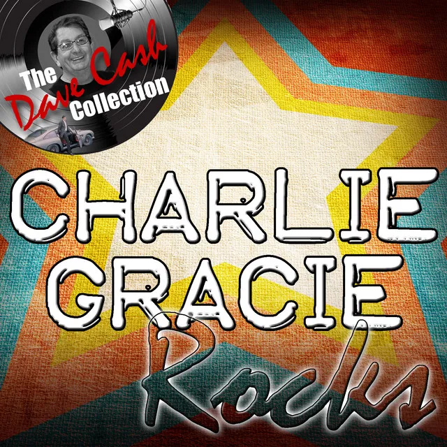 Charlie Rocks - [The Dave Cash Collection]