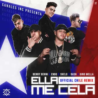 Ella Me Cela (Chile Remix) by ShelO