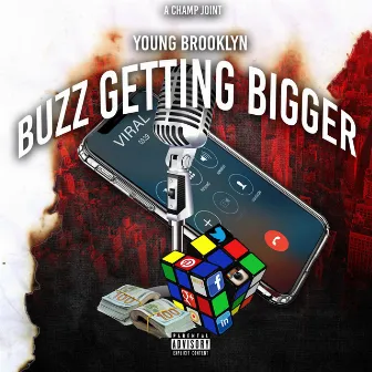 Buzz Getting Bigger by Young Brooklyn