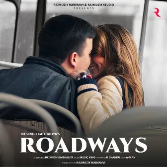 Roadways by DK Singh Kaithaliya